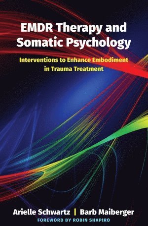 bokomslag EMDR Therapy and Somatic Psychology