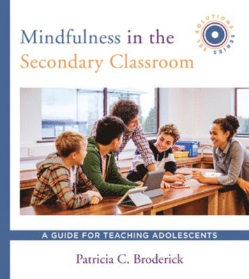 bokomslag Mindfulness in the Secondary Classroom