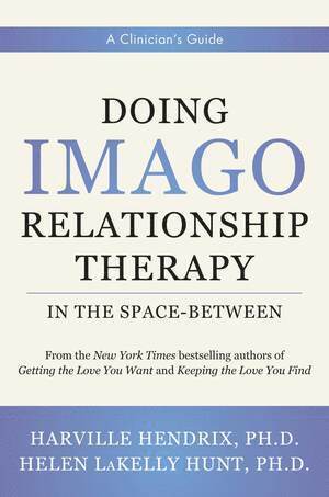 Doing Imago Relationship Therapy in the Space-Between 1