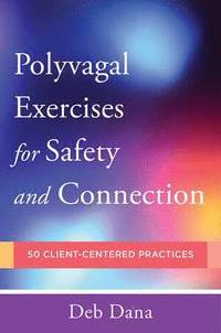bokomslag Polyvagal¿Exercises for Safety and Connection