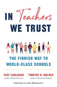 bokomslag In Teachers We Trust