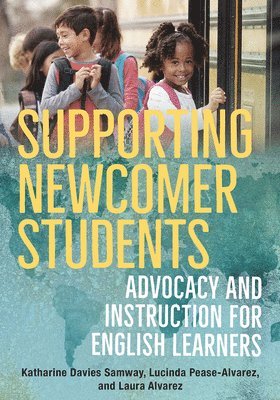 Supporting Newcomer Students 1