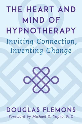 The Heart and Mind of Hypnotherapy 1