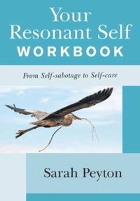 bokomslag Your Resonant Self Workbook