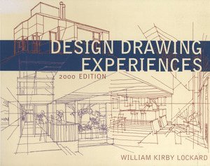 William Kirby Lockard - Design Drawing Experiences, Häftad