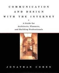 bokomslag Communication and Design with the Internet