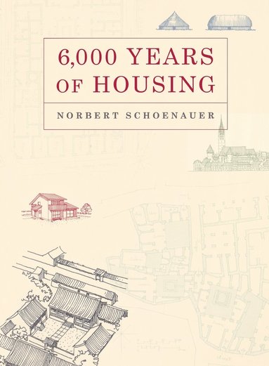 bokomslag 6,000 Years of Housing