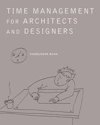 bokomslag Time Management for Architects and Designers