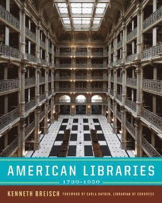 American Libraries 1730-1950 1
