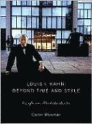 bokomslag Louis I. Kahn: Beyond Time and Style