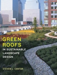 bokomslag Green Roofs in Sustainable Landscape Design