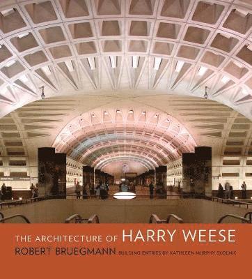 The Architecture of Harry Weese 1