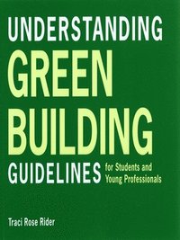 bokomslag Understanding Green Building Guidelines