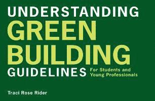 Understanding Green Building Guidelines 1