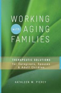bokomslag Working with Aging Families