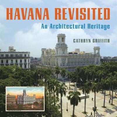 Cathryn Griffith - Havana Revisited, Inbunden