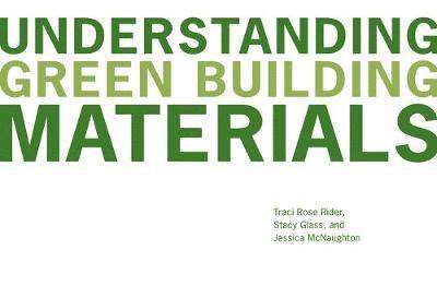 Understanding Green Building Materials 1