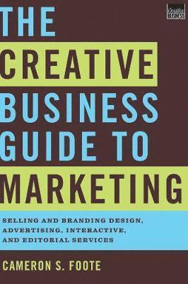 bokomslag The Creative Business Guide to Marketing