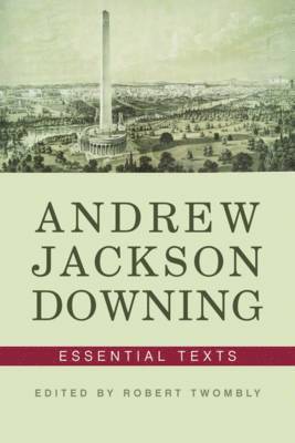 bokomslag Andrew Jackson Downing