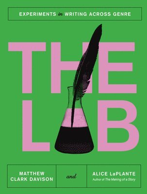 bokomslag The Lab: Experiments in Writing Across Genre