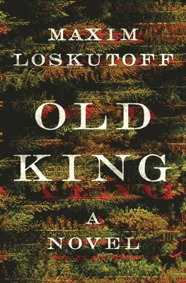 bokomslag Old King - A Novel