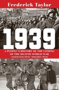 bokomslag 1939 - A People's History of the Coming of the Second World War