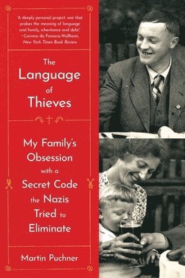 bokomslag The Language of Thieves - My Family's Obsession with a Secret Code the Nazis Tried to Eliminate