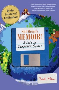 bokomslag Sid Meier's Memoir!