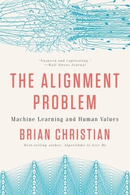 Brian Christian - Alignment Problem, Häftad