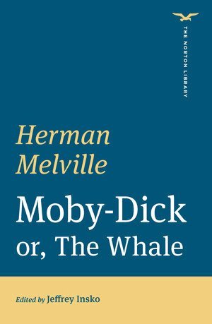 Herman Melville, Jeffrey Insko - Moby-Dick (The Norton Library), Häftad