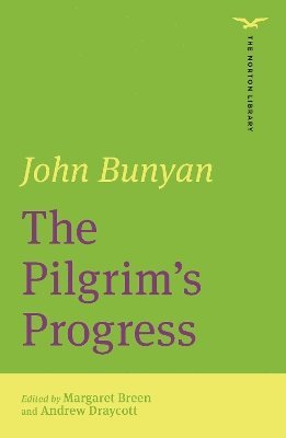Pilgrim's Progress (The Norton Library)