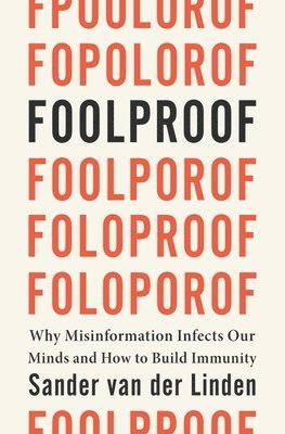 bokomslag Foolproof 8211 Why Misinformation In