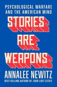 bokomslag Stories Are Weapons