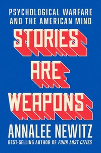 bokomslag Stories Are Weapons