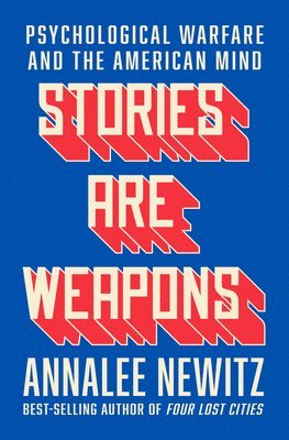 Stories Are Weapons 1