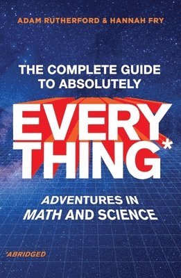 bokomslag The Complete Guide to Absolutely Everything (Abridged)
