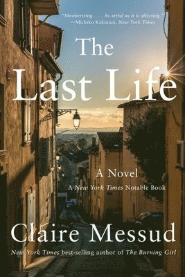 Claire Messud - The Last Life, Häftad
