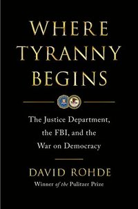 bokomslag Rohde, D: Where Tyranny Begins
