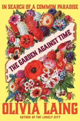 bokomslag The Garden Against Time