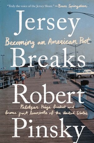 Robert Pinsky - Jersey Breaks, Inbunden