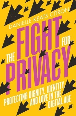bokomslag The Fight for Privacy