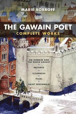 bokomslag The Gawain Poet: Complete Works