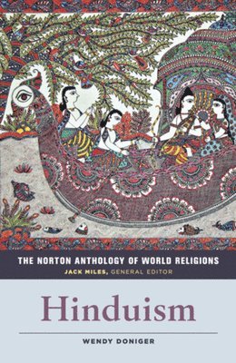 Wendy Doniger - Norton Anthology of World Religions, Häftad
