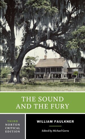 William Faulkner, Michael Gorra - Sound and the Fury, Häftad