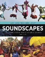 bokomslag Soundscapes: Exploring Music in a Changing World