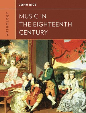 bokomslag Anthology for Music in the Eighteenth Century