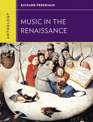 Richard Freedman, Walter Frisch - Anthology for Music in the Renaissance, Häftad