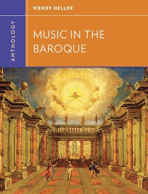 Wendy Heller, Walter Frisch - Anthology for Music in the Baroque, Häftad