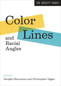 bokomslag Color Lines and Racial Angles