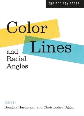 Color Lines and Racial Angles 1